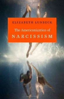 The Americanization of narcissism