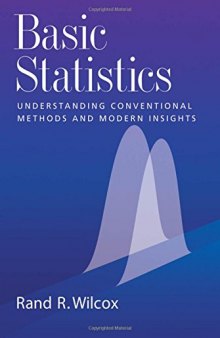 Basic Statistics: Understanding Conventional Methods and Modern Insights