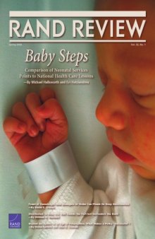 RAND Review Vol 32 No 1 Spring 2008; Baby Steps, Comparison of Neonatal Services Points to National Health Care Lessons