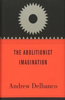 The Abolitionist Imagination