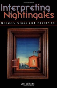 Interpreting Nightingales: Gender, Class and Histories