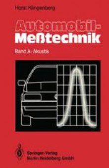 Automobil-Meßtechnik: Band A: Akustik