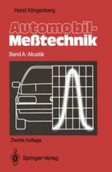 Automobil-Meßtechnik: Band A: Akustik
