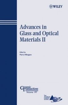 Advances in Glass and Optical Materials II: Ceramic Transactions Series, Volume 197