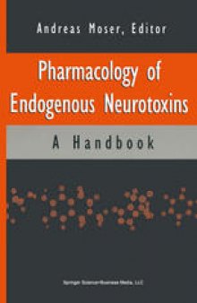 Pharmacology of Endogenous Neurotoxins: A Handbook