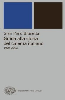 Guida alla storia del cinema italiano 1905-2003