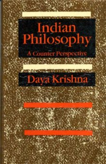 Indian Philosophy: A Counter Perspective