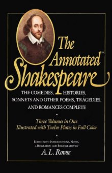 The Annotated Shakespeare - Three Volumes In One