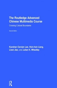 The Routledge Advanced Chinese Multimedia Course: Crossing Cultural Boundaries