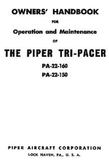 Самолет PIPER TRI-PACER PA-22-160, PA-22-150. Owners' handbook for Operation and Vfintenance. 1960-1972
