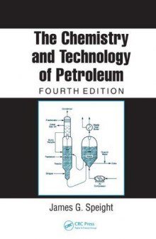 The Chemistry and Technology of Petroleum