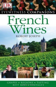French Wine (Eyewitness Companions Guides) 