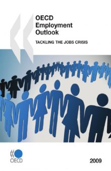 OECD Employment Outlook 2009:  Tackling the Jobs Crisis