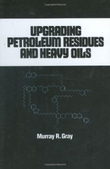 Upgrading petroleum residues and heavy oils