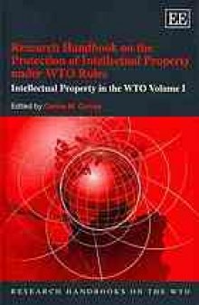 Research handbook on the protection of intellectual property under WTO rules