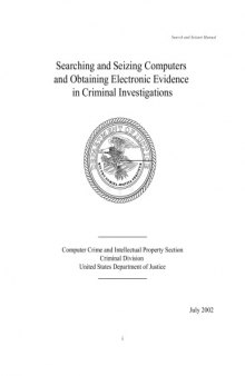 Searching and seizing computers and obtaining electronic evidence in criminal investigations