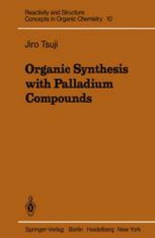 Organic Synthesis with Palladium Compounds