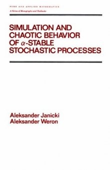 Simulation and chaotic behavior of [alpha]-stable stochastic processes