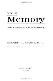 Your Memory: How It Works and How to Improve It, 2nd Edition
