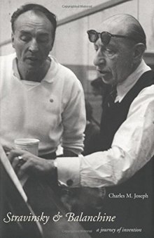 Stravinsky & Balanchine : a journey of invention