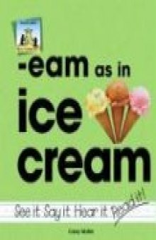 Eam As in Ice Cream (Word Families Set 8)