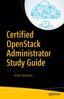 Certified OpenStack Administrator Study Guide