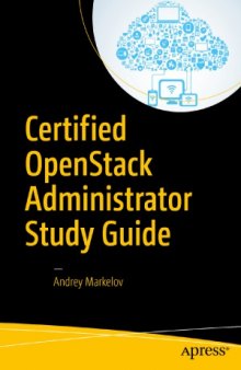 Certified OpenStack Administrator Study Guide