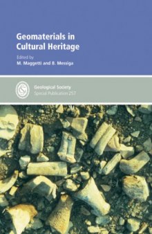 Geomaterials in Cultural Heritage (Geological Society Special Publication No. 257)
