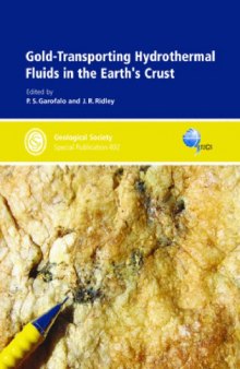 Gold-Transporting Hydrothermal Fluids in the Earth’s Crust