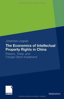The Economics of Intellectual Property Rights in China