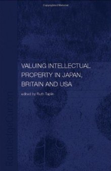 Valuing Intellectual Property in Japan, Britain and the USA