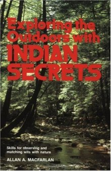 Exploring the Outdoors with Indian Secrets 