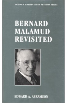 Bernard Malamud Revisited (Twayne's United States Authors Series)