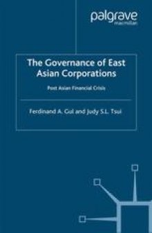 The Governance of East Asian Corporations: Post Asian Financial Crisis