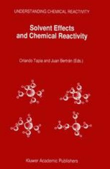 Solvent Effects and Chemical Reactivity