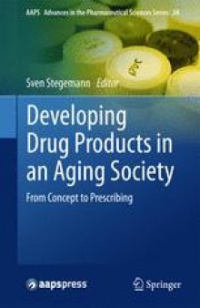 Developing Drug Products in an Aging Society: From Concept to Prescribing