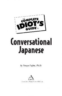 Complete Idiot's Guide to Conversational Japanese