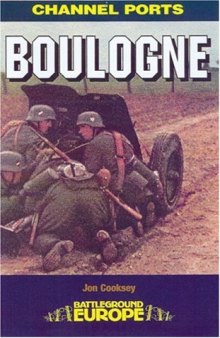 Boulogne  20 Guards Brigade's Fighting Defence, May 1940