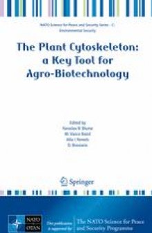 The Plant Cytoskeleton: a Key Tool for Agro-Biotechnology