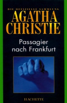 Passagier nach Frankfurt (Hachette Collections - Band 4)