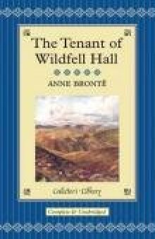 The Tenant of Wildfell Hall (Collector's Library)