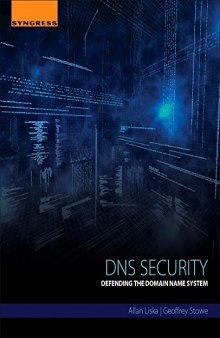 DNS Security. Defending the Domain Name System