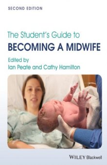 The Student's Guide to Becoming a Midwife