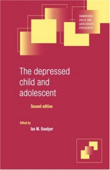 The depressed child and adolescent