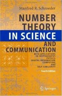 Number Theory in Science and Communication: With Applications in Cryptography, Physics, Digital Information, Computing, and Self-Similarity