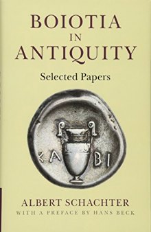 Boiotia in Antiquity: Selected Papers