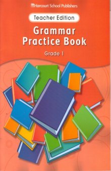 Grammar Practice Book: Grade 1, Teacher Edition