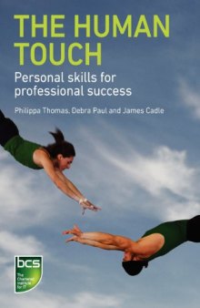 The Human Touch : Personal skills for professional success