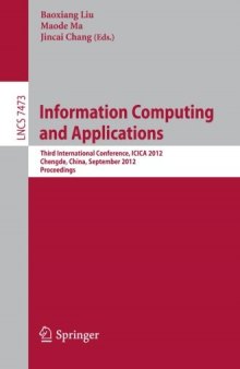 Information Computing and Applications: Third International Conference, ICICA 2012, Chengde, China, September 14-16, 2012. Proceedings