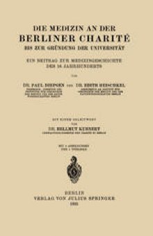 Die Medizin an der Berliner Charité bis zur Gründung der Universität: Ein Beitrag zur Medizingeschichte des 18. Jahrhunderts